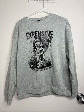 SHEIN Gray Graphic 'Expensive, Difficult, and Talks Back' Skull Crewneck Sweater